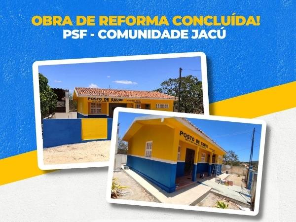 OBRA DE REFORMA DO PSF DA COMUNIDADE JACÚ CONCLUÍDA